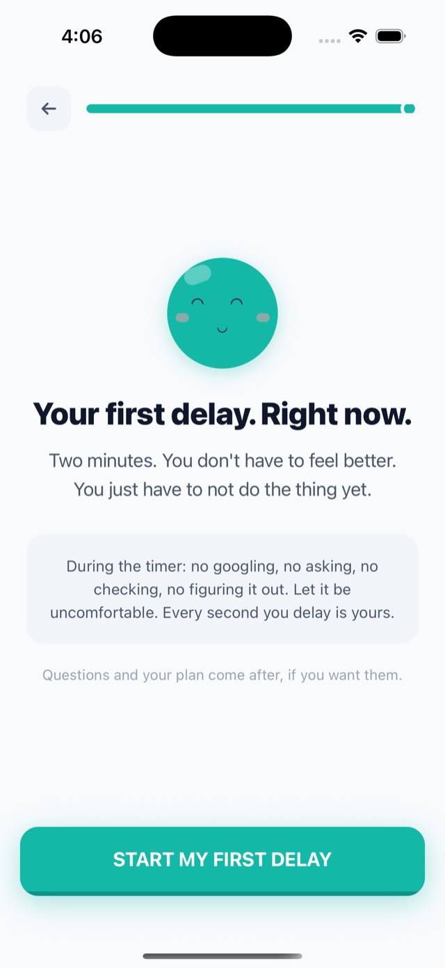 Your first delay. Right now.